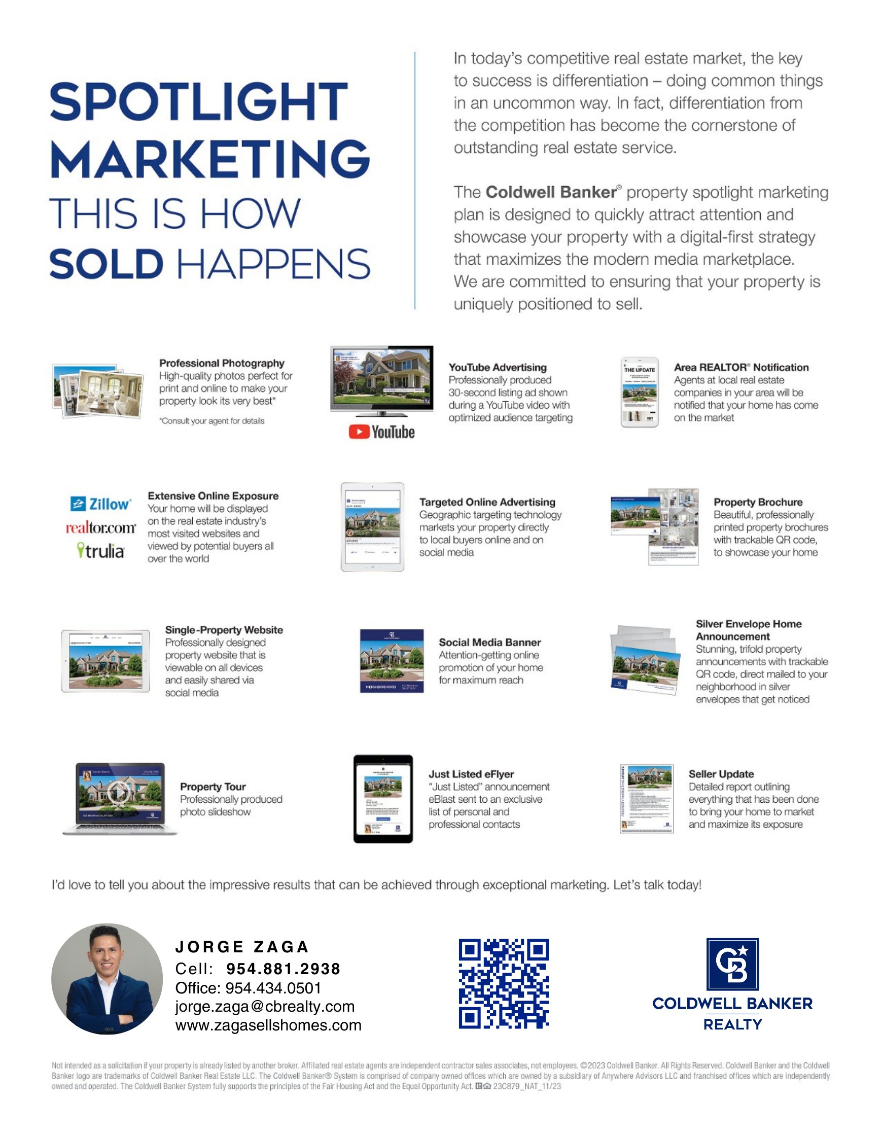 Jorge Zaga O. 9548812938 C. 954.881.2938 jorge.zaga@cbrealty.com ht t ps zagasellshom es.com